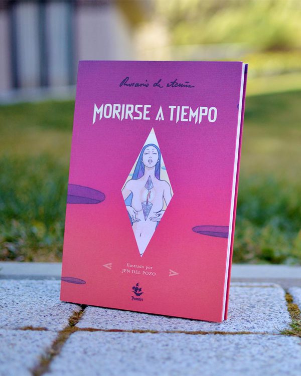 Libro Morirse a tiempo ilustrado por Jen de Pozo y escrito por Rosario de Acuña. Una edición especial para comprar online